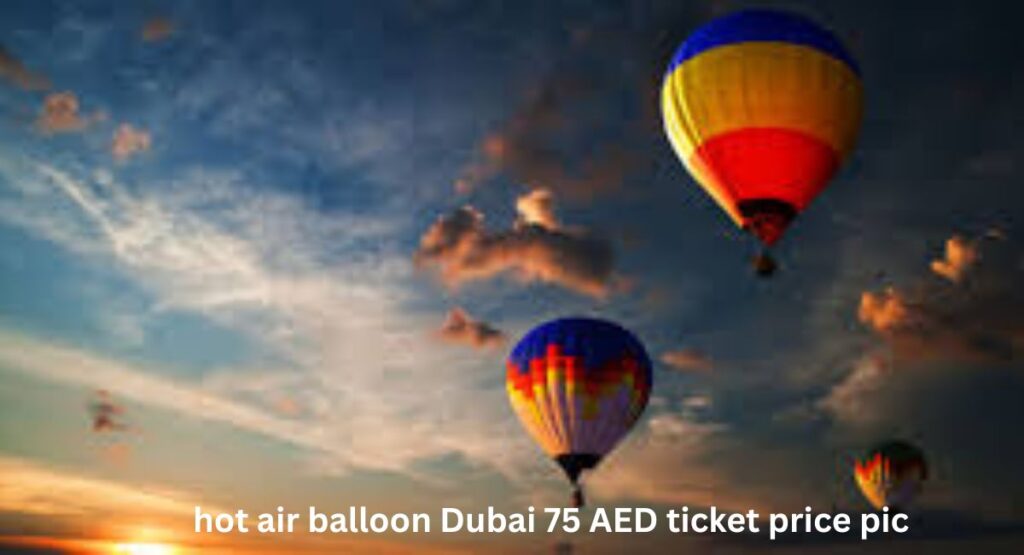 hot-air-balloon-dubai-75-aed-ticket-price-pic
