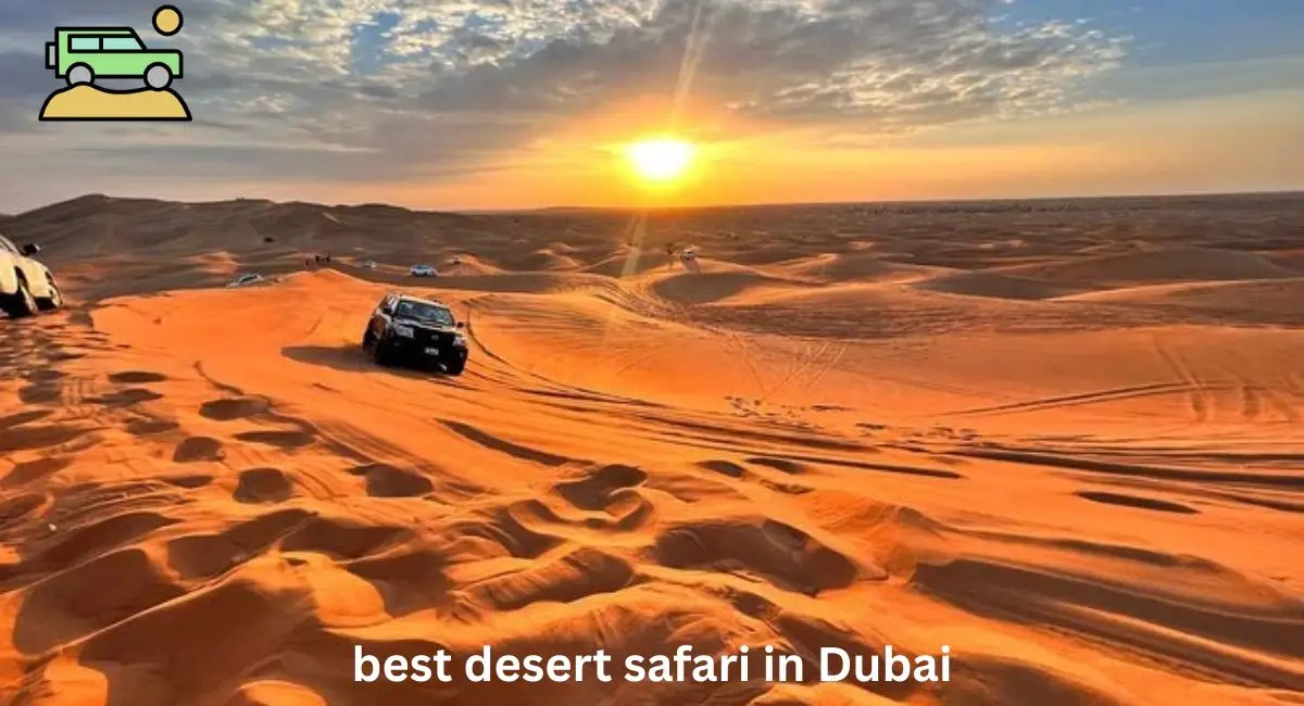 best desert safari in Dubai