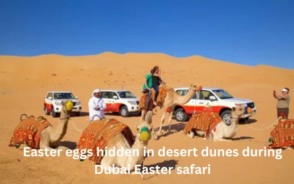 easter-eggs-hidden-in-desert-dunes-during-dubai-easter-safari