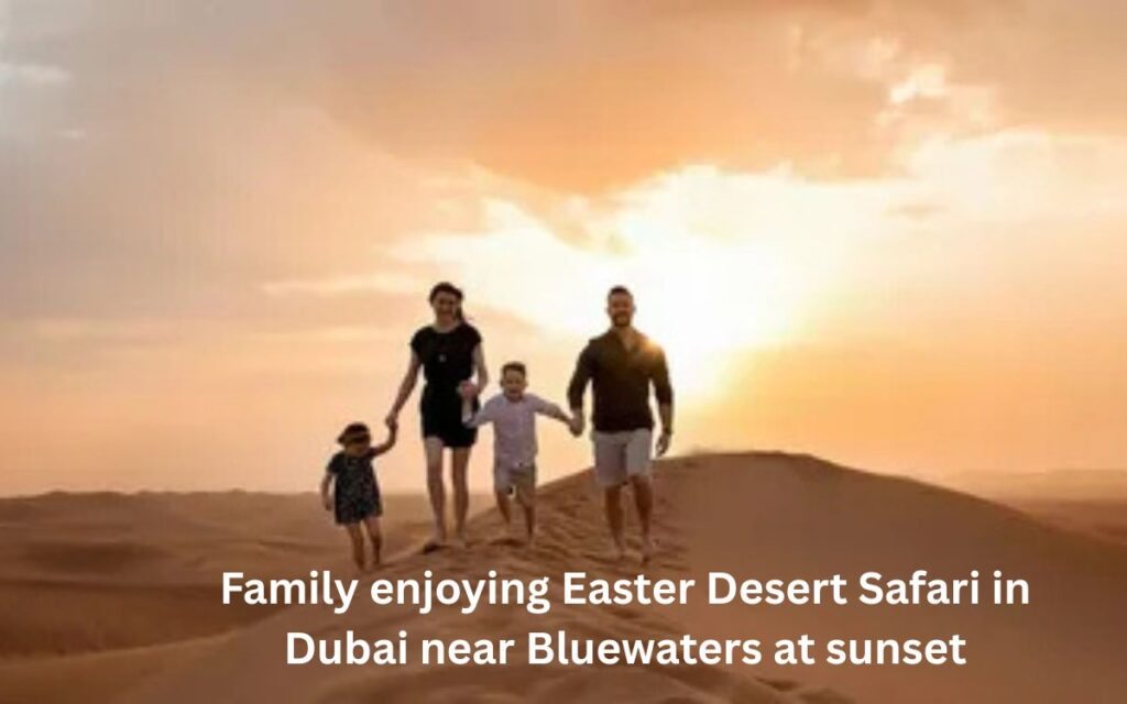 family-enjoying-easter-desert-safari-in-dubai-near-bluewaters-at-sunset