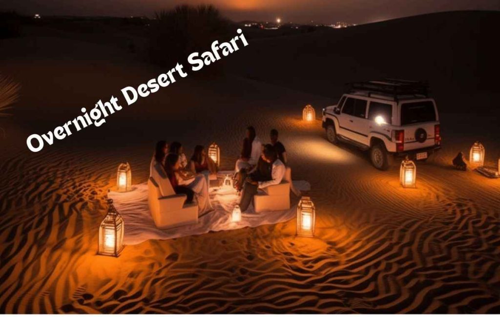Overnight Desert Safari Desert Safari Gulf